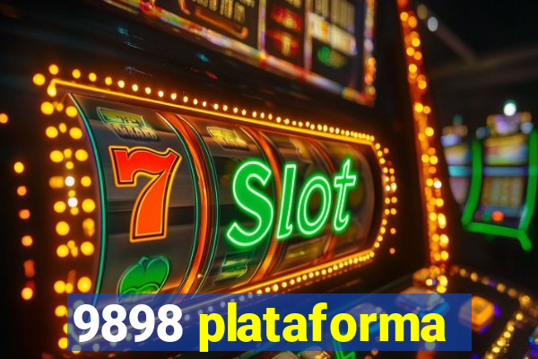 9898 plataforma